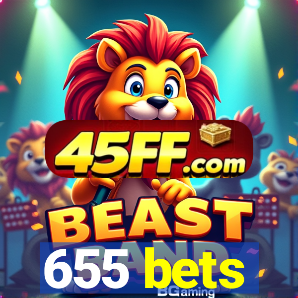 655 bets